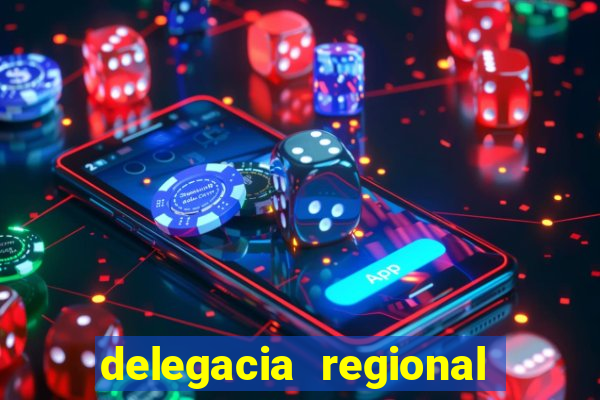 delegacia regional do trabalho